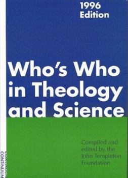 Hardcover Who's Who in Theology and Science: An International Biographical and Bibliographical Guide to Individuals and Organizations Interested in the Interact Book