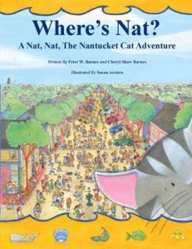 Hardcover Where's Nat?: A Nat, Nat, the Nantucket Cat Adventure Book