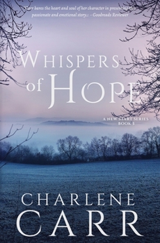 Whispers of Hope - Book #5 of the A New Start