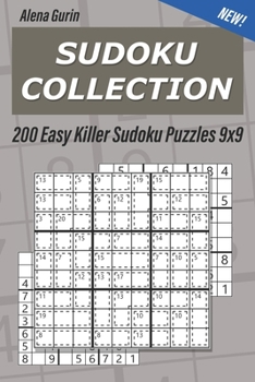 Sudoku Collection: 200 Easy Killer Sudoku Puzzles 9x9