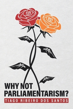 Paperback Why not parliamentarism? Book