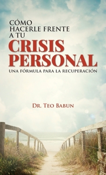 Paperback Como Hacerele Frente a Tu Crisis Personal [Spanish] Book