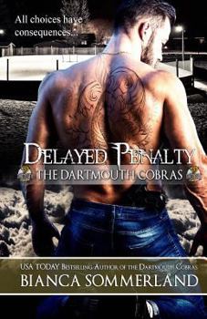 Delayed Penalty - Book #5 of the Dartmouth Cobras