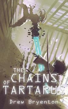 Paperback The Chains of Tartarus Book