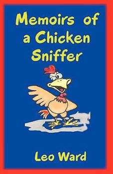 Paperback Memoirs of a Chicken Sniffer Book