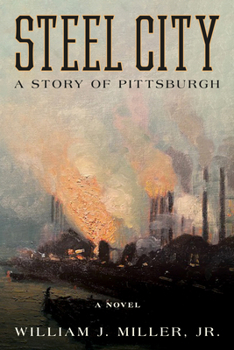 Hardcover Steel City: A Story of Pittsburgh Book