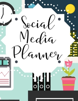 Paperback Social Media Planner: Organizer for Social Media Monthly Tracking and Account Management Book