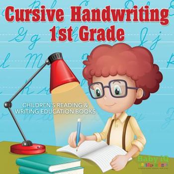 Paperback Cursive Handwriting 1st Grade: Children's Reading & Writing Education Books Book