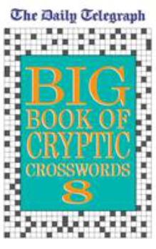 Paperback Daily Telegraph Big Book of Cryptic Crosswords 8 Book