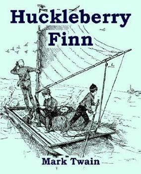Adventures of Huckleberry Finn