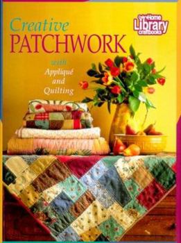 Paperback Creative Patchwork: Home Library Craftbooks Book