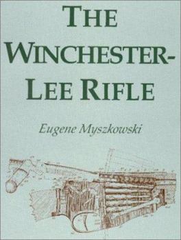 Paperback The Winchester-Lee Rifle Book