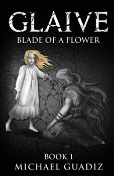 Paperback Glaive: Blade of a Flower Volume 1 Book