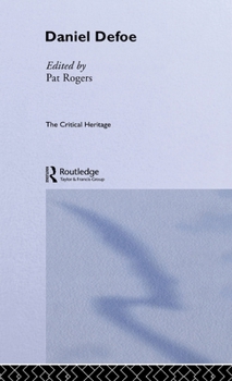Daniel Defoe: The Critical Heritage
