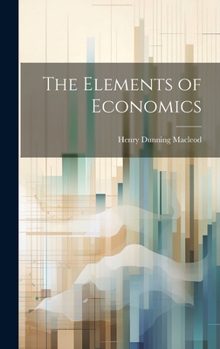 Hardcover The Elements of Economics Book