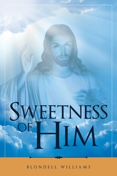 Paperback Sweetness of Him Book