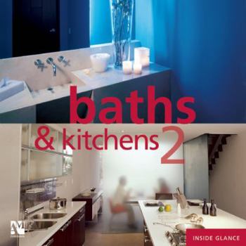 Hardcover Baths and Kitchens 2: Inside Glance Book