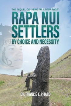 Paperback RAPA NUI Settlers: By Choice and Necessity Book