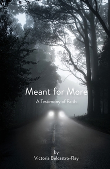 Paperback Meant for More: A Testimony of Faith Book