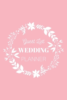 Guest List Wedding Planner: Light Pink Wedding Notebook | Wedding Organizer | 500 Wedding Guests max. | 6x9inch 100 pages
