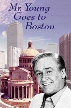 Paperback Mr. Young Goes to Boston Book