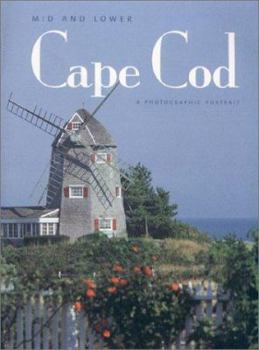 Hardcover Mid & Lower Cape Cod : A Photographic Portrait Book