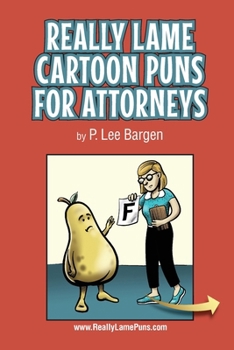 Paperback Really Lame Cartoon Puns for Attorneys Book