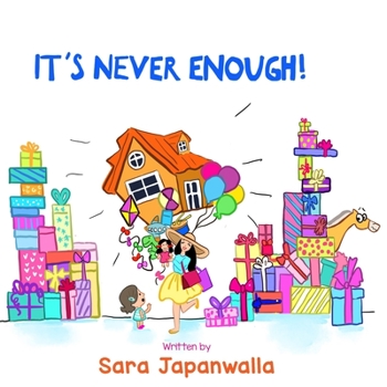 Paperback It's Never Enough Book