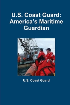 Paperback U.S. Coast Guard: America's Maritime Guardian Book