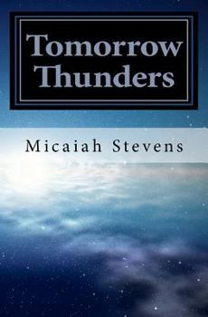 Paperback Tomorrow Thunders Book