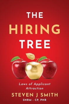 Paperback The Hiring Tree: Laws of Applicant Attraction Book