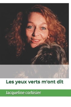 Paperback Les yeux verts m'ont dit [French] Book