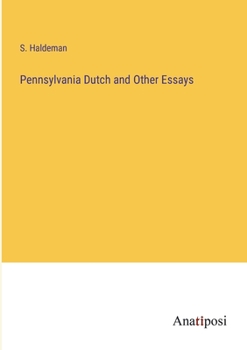 Paperback Pennsylvania Dutch and Other Essays Book