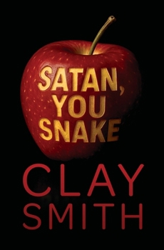 Paperback Satan, You Snake Book