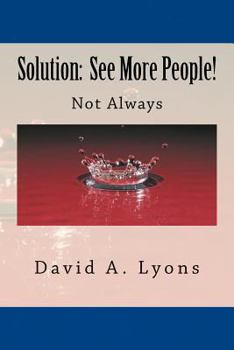 Paperback Solution: See More People: Not Always Book