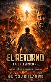 Paperback El Retorno - Bajo Persecucion [Spanish] Book