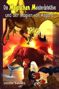 Paperback Die Magischen Meisterdetektive und der Magier von Asgard - Abenteuerroman [German] Book