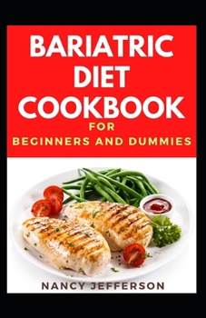 Paperback Bariatric Diet Cookbook For Beginners And Dummies Book