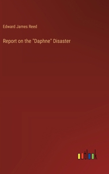 Hardcover Report on the "Daphne" Disaster Book