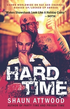 Hard Time: Locked Up Abroad - Book #2 of the English Shaun