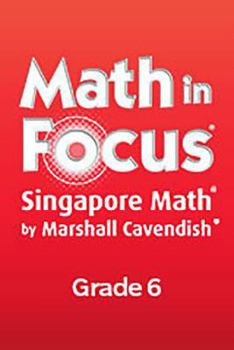 Hardcover Math in Focus: Singapore Math: Teacher Edition, Volume a Grade 6 2012 Book