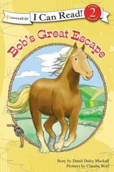 Bob's Great Escape - Book  of the A Horse Named Bob