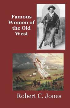Paperback Famous Women of the Old West Book