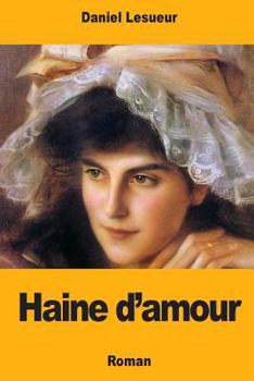 Paperback Haine d'amour [French] Book