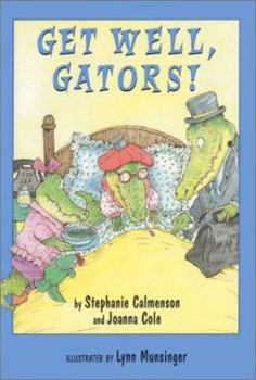 Get Well, Gators! (Gator Girls , No 3) - Book  of the Gator Girls