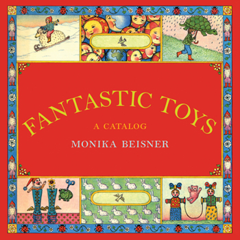 Hardcover Fantastic Toys: A Catalog Book