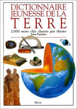 Paperback Dictionnaire jeunesse de la Terre [French] Book