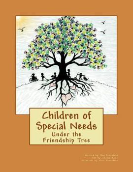 Paperback Children of Special Needs (Under the Friendship Tree) Book