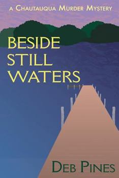 Paperback Beside Still Waters: A Chautauqua Murder Mystery Book