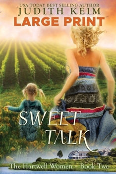 Paperback Sweet Talk: Large Print Edition Book